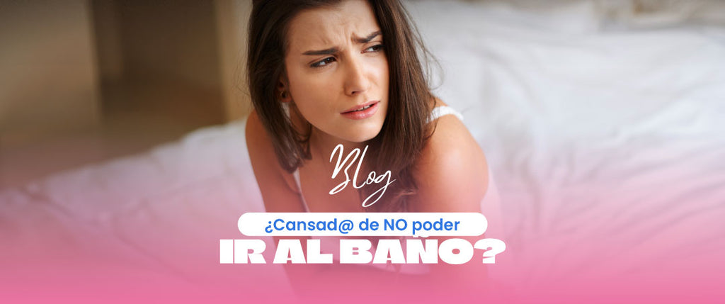 ¿Cansad@ de No Poder Ir al Baño?